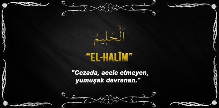 Allah(cc)’nun El Halîm Sıfatı