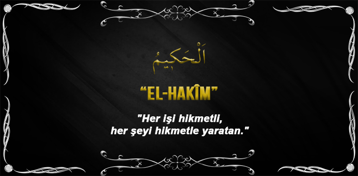 Allah(cc)’nun El Hakim Sıfatı