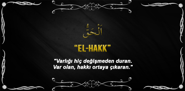 Allah(cc)’nun El Hakk Sıfatı