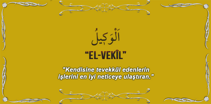 Allah(cc)’nun El Vekil Sıfatı