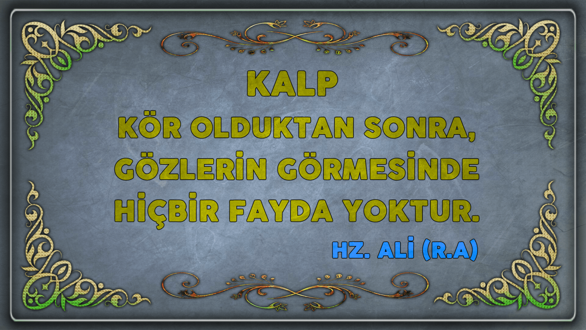 ÖZLÜ SÖZLER (7)