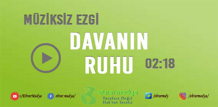 Davanın Ruhu | MÜZİKSİZ EZGİ