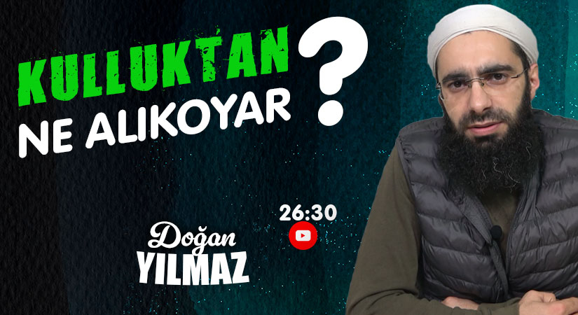 Doğan YILMAZ I KULLUKTAN NE ALIKOYAR ?